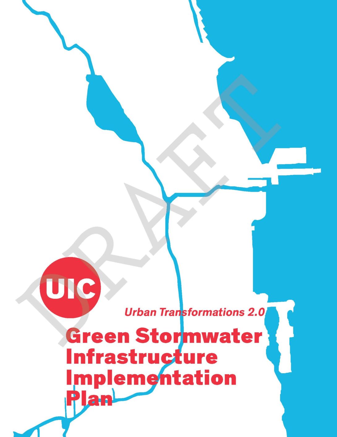 cover page of the stormwater plan- icon of the UIC logo overlaying a rough map of Chicago's waterways- the Chicago River and Lake Michigan